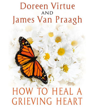 How to Heal a Grieving Heart (Softcover)