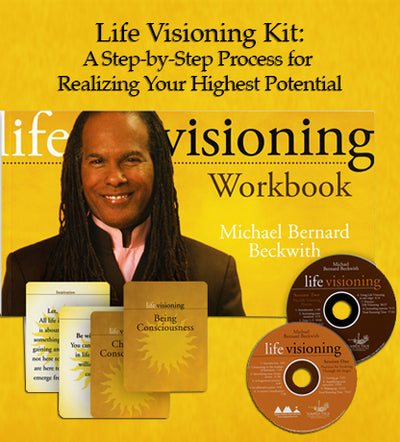 Life Visioning Kit: A Step-by-Step Process for Realizing Your Highest Potential