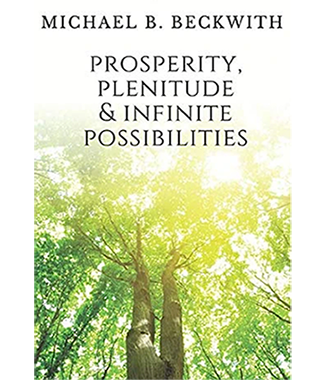 Prosperity, Plenitude & Infinite Possibilities (Softcover)