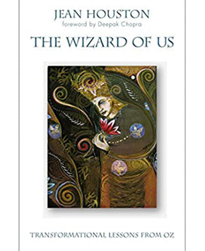 The Wizard of Us: Transformational Lessons From OZ (Hardcover)